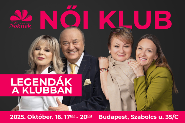 Női Klub 2025 október - Legendák a klubban